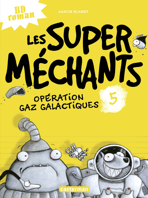 Title details for Opération gaz galactiques by Aaron Blabey - Available
